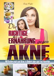 Die richtige Ern&auml;hrung gegen Akne