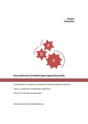 Die praktische Ausbildereignungspr&uuml;fung AdA