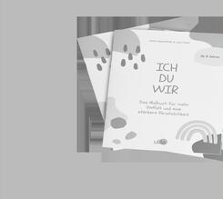 ICH, DU, WIR - Kreatives Mal- und Mitmachbuch f&uuml;r Kinder