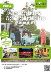 Campingpl&auml;tze und Wohnmobilstellpl&auml;tze in Deutschland 2024