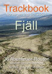 Trackbook Norwegen und Schweden - Fj&auml;ll