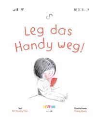 Leg das Handy weg!