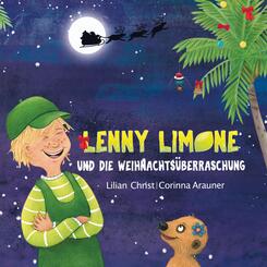 Lenny Limone und die Weihnachts&uuml;berraschung