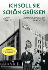 Ich soll Sie sch&ouml;n gr&uuml;&szlig;en
