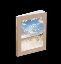 Wochenender: Komm strande mit mir
