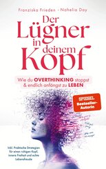Der L&uuml;gner in deinem Kopf