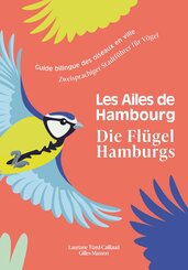 Die Fl&uuml;gel Hamburgs / Les Ailes de Hambourg