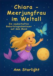 Chiara - Meerjungfrau im Weltall