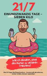 21/7 Einundzwanzig Tage - Sieben Kilo