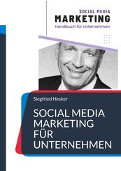Social Media Marketing f&uuml;r Unternehmen