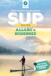 SUP-Guide Allg&auml;u & Bodensee