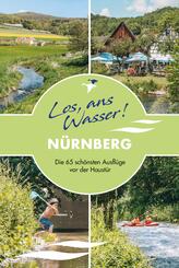 Los, ans Wasser! N&uuml;rnberg
