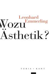 Wozu &Auml;sthetik?