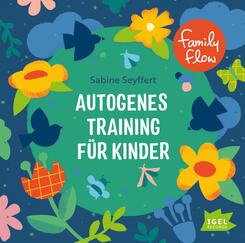 FamilyFlow. Autogenes Training f&uuml;r Kinder,1 Audio-CD