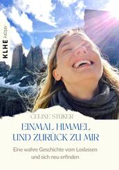 Einmal Himmel und zur&uuml;ck zu mir