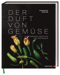 Der Duft von Gem&uuml;se