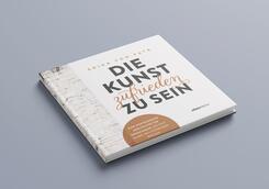 Die Kunst zufrieden zu sein