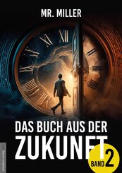 Das Buch aus der Zukunft - Band 2