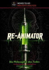 Re-Animator - Die Philosophie des Todes (Movies To-Go)