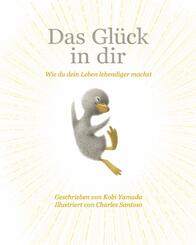 Das Gl&uuml;ck in dir