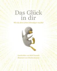 Das Gl&uuml;ck in dir