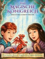 Das magische K&ouml;nigreich - Der scharlachrote Drache