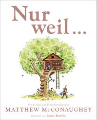 Nur weil ...