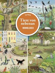 Tiere von nebenan - Wimmelbuch