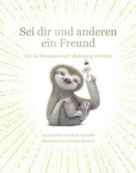 Sei dir und anderen ein Freund