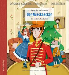 Der Nussknacker. Ein zauberhaftes Ballett.,1 Audio-CD