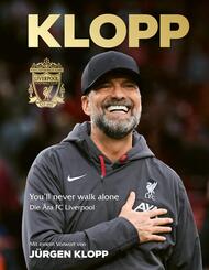 J&uuml;rgen Klopp: Die &Auml;ra FC Liverpool