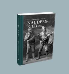 Das K.K. Standsch&uuml;tzen-Bataillon Nauders-Ried im Ersten Weltkrieg