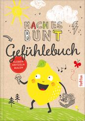 Mach es bunt Gef&uuml;hlebuch