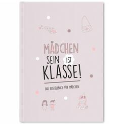 M&auml;dchen sein ist klasse