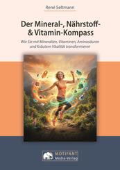 Der Mineral-, N&auml;hrstoff- & Vitamin-Kompass