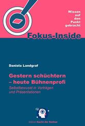 Gestern sch&uuml;chtern - heute B&uuml;hnenprofi