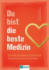 Du bist die beste Medizin