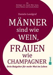 M&auml;nner sind wie Wein, Frauen wie Champagner