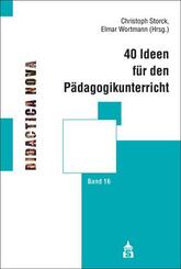 40 Ideen f&uuml;r den P&auml;dagogikunterricht