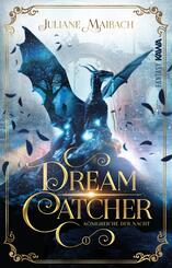 Dreamcatcher | K&ouml;nigreiche der Nacht (Band 1)