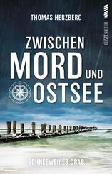 Schneewei&szlig;es Grab (Zwischen Mord und Ostsee - K&uuml;stenkrimi 5)