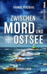 Gr&uuml;nes Grab (Zwischen Mord und Ostsee - K&uuml;stenkrimi 2)