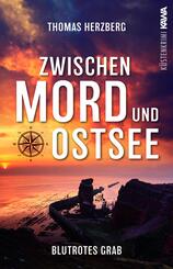 Blutrotes Grab (Zwischen Mord und Ostsee - K&uuml;stenkrimi 3)