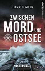 S&uuml;ndiges Grab (Zwischen Mord und Ostsee - K&uuml;stenkrimi 6)