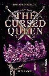 The Cursed Queen | Seelenmal (Band 1)