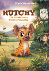 Hutchy. Die R&uuml;ckkehr des Donnerschnaubers