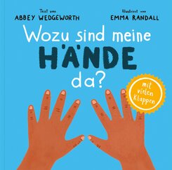 Wozu sind meine H&auml;nde da?