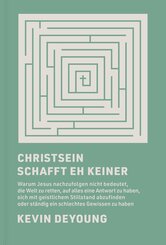 Christsein schafft eh keiner