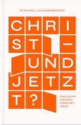 Christ - und jetzt?