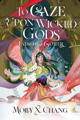 To Gaze Upon Wicked Gods - Falsche G&ouml;tter